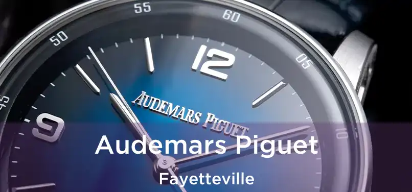  Audemars Piguet Fayetteville