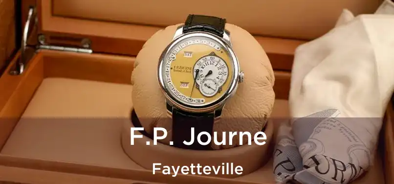  F.P. Journe Fayetteville