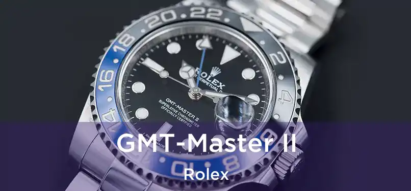  GMT-Master II Rolex