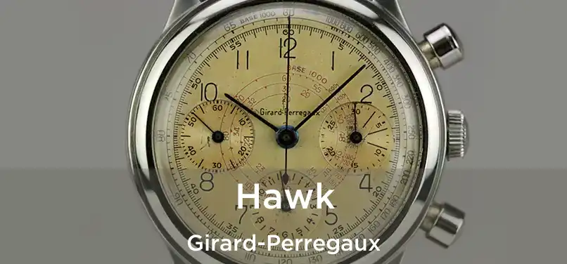  Hawk Girard-Perregaux