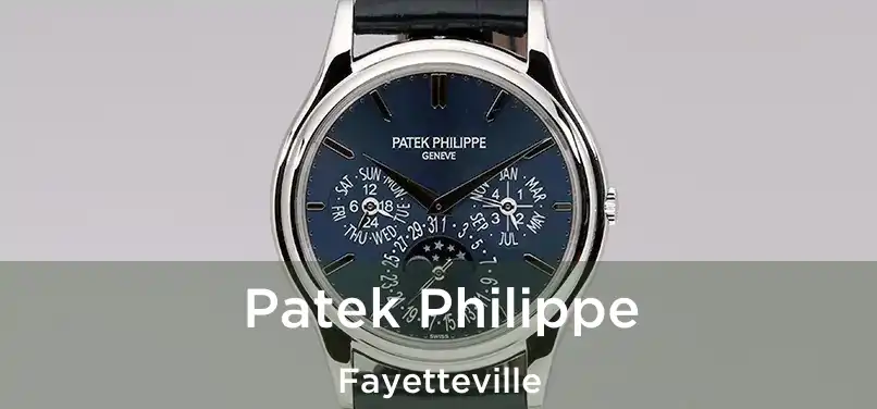  Patek Philippe Fayetteville
