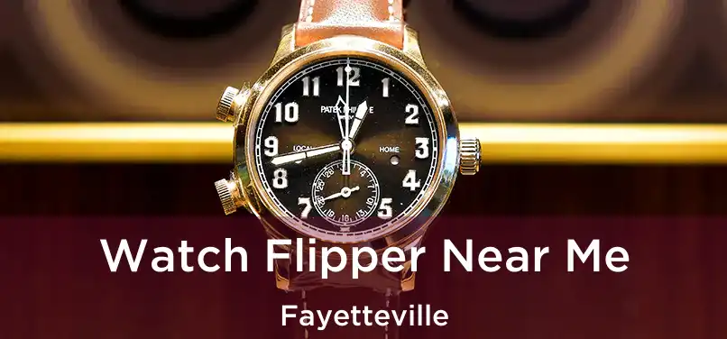  Watch Flipper Near Me Fayetteville
