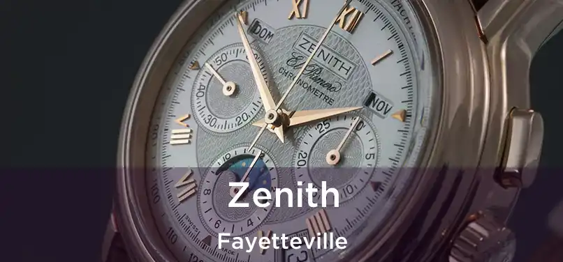  Zenith Fayetteville